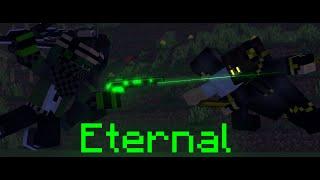 Eternal - Minecraft Animation