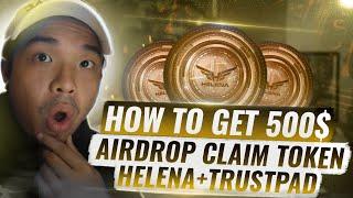 Helena crypto airdrop 2022. Best claim token 500$
