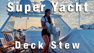 Day in the life of a Super Yacht DeckStew