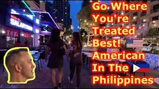  Go Where Youre Treated Best American In The Philippines Walks The Streets Of Manila