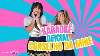 KARAOKÊ OFICIAL - CONSELHO DA MINE Kysha e Mine Stefan Baby