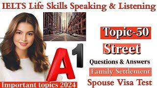 IELTS A1 Life Skills Speaking Important Topic New Topic 2024 IELTS UKVI Spouse Visa Topic 50