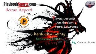 Playbook Sports Horse Report A preview of Kentucky DerbyOaks with Jon Hardoon from Ragozin Sheets