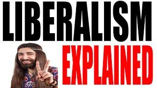 What is a Liberal? Ideology Explained