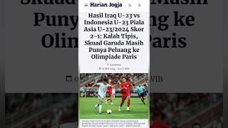 Hasil Indonesia vs Iraq U23 Indonesia kalah tipis 2-1 #shorts