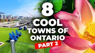 8 COOLEST TOWNS IN ONTARIO YOU MUST VISIT PART 2