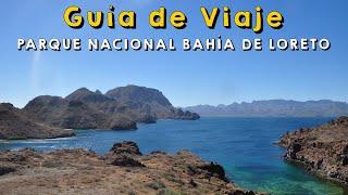 Parque Nacional Bahía De Loreto Guía de viaje completa  Todo lo que tienes que saber ¿Que ver?