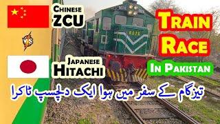 Epic Train Race in Pakistan  Japanese Hitachi vs Chinese ZCU Locomotive  7UP Tezgam Journey