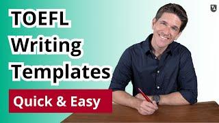 TOEFL Writing TEMPLATES Quick and Easy