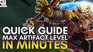 FAST Guide to boost your Artifact Weapon to MAX - World of Warcraft Legion