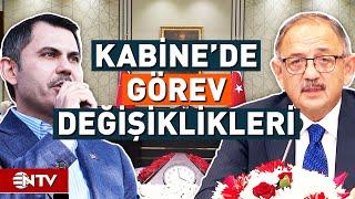 Kabinede Değişim Mehmet Özhaseki ve Fahrettin Koca Görevi Bıraktı Murat Kurum Yeniden Atandı NTV