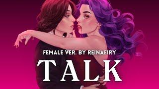 Talk Female Ver.  Hozier Cover by Reinaeiry