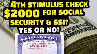  4th Stimulus Check Update $2000 Latest Social Security SSDI SSI  2024 News