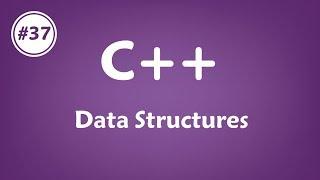 #37 c++ - Data Structures struct