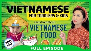 Ep 4 Mommy & Me Vietnamese - Learn Vietnamese Food Vocabulary for Babies Toddlers Kids