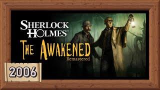 Sherlock Holmes The Awakened Original  - Full Story