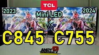 TCL C845 vs C755 Smart TVs 4K Mini LED  4K 144Hz  Dolby Vision  HDMI 2.1