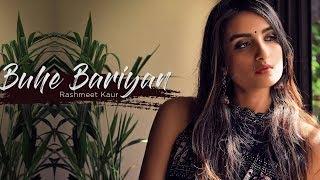 Buhe Bariyan cover- Rashmeet Kaur  Music by Vishal Dixit