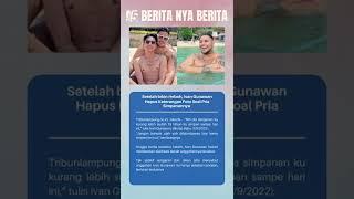 Setelah bikin Heboh Ivan Gunawan Hapus Keterangan Foto Soal Pria Simpanannya