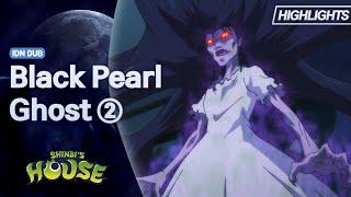 Shinbi’s House  Season 1  Black Pearl Ghost  Highlight 02  Bahasa Indonesia