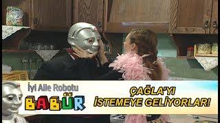 ÇAĞLAYI İSTEMEYE GELİYORLAR BABÜR NE YAPACAK?