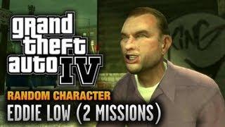 GTA 4 - Random Character #11 - Eddie Low 2 Missions 1080p