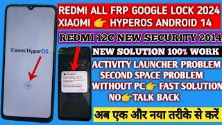 Hyperos Android 14 FRP Google LockBypass 2024  Redmi 12c New Security Update bypass Without Pc