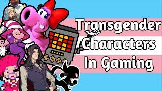 Transgender Representation In Gaming A Brief History