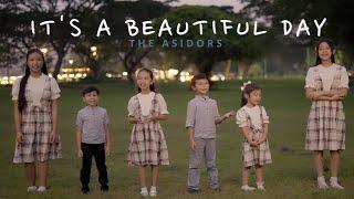 Its A Beautiful Day - THE ASIDORS KIDS 2023 COVERS