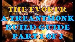 The Evoker A Treantmonk Build Guide