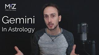 Gemini Zodiac Sign in Astrology - Meaning Explained