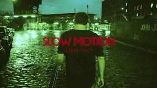 Jarryd James - Slow Motion Official Audio