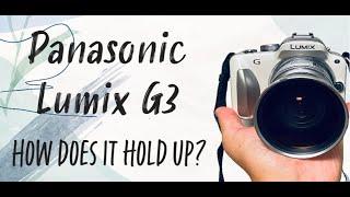 Panasonic Lumix G3 - Is this good enough for 2023?