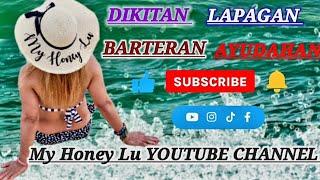 MY HONEY LU ON LIVE DIKITAN  AYUDAHAN BARTERAN