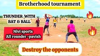 NIVI SPORTS all rounder PAVISHwith bat and ball  brotherhood tournament #onedaycricket7074