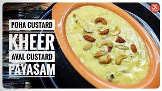 POHA CUSTARD KHEER  AVAL CUSTARD PAYASAM IN TAMIL  HOW TO MAKE POHA CUSTARD KHEER  POHA KHEER