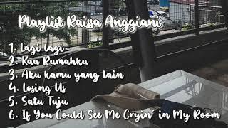 Playlist Raissa Anggiani 