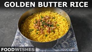 Golden Butter Rice - Easy Perfect Rice  Food Wishes