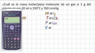 Como calcular la masa molar con la ecuación de estado de un gas ideal