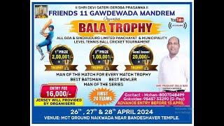 Bala Trophy Organises By Friends Xi Gawdewada 2024  Mandrem  Day 2
