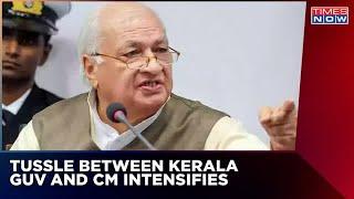 Tussle Between Kerala Governor And CM  Arif Khan Slams Vijayan Government Releases Old Video