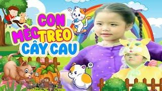 Con Mèo Trèo Cây Cau Meo Meo Meo  Ca Nhạc Thiếu Nhi Vui Nhộn Cho Bé Ăn Ngon