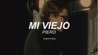 Mi Viejo - Piero LetraLyrics Letra Con Vídeo