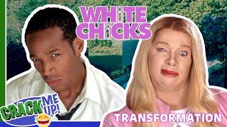 TRANSFORMATION  White Chicks