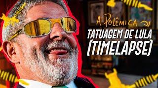 TATUAGEM DE LULA TIME LAPSE - TATTOO REALISTA