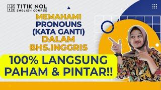 Ayoo Belajar Dan Pahami PronounKata ganti Dalam Bahasa Inggris.  Dijamin Paham