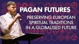 Pagan Tradition in a Globalized Future