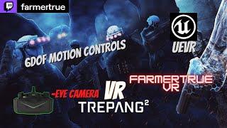 Trepang2 VR UEVR 6DoF Motion Controls Set Up & Gameplay  Eye cam #vr #quest3 #live #pimax Crystal