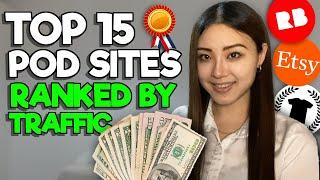 TOP 15 Print on Demand Websites  Ranked by TRAFFIC  FREE Passive Income Online