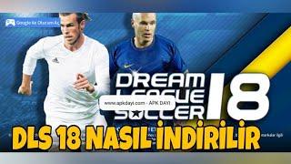 DLS 18 APK NASIL İNDİRİLİR ? KURULUM NASIL YAPILIR